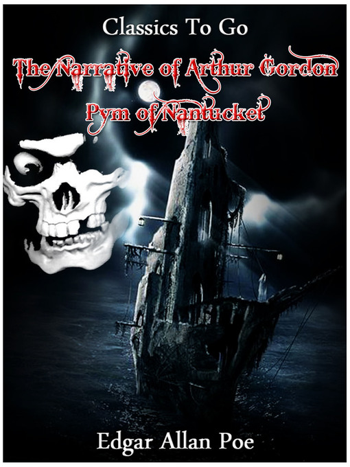 Title details for Narrative of A. Gordon Pym by Edgar Allan Poe - Available